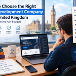 How to Choose the Right Web Development Company in the United Kingdom (Without Wasting Your Budget)